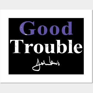 Good Trouble John Lewis Posters and Art